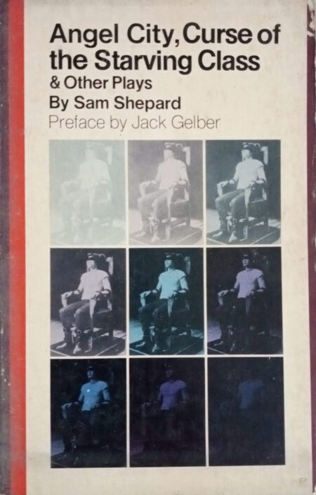 Angel City, Curse of the Starving Class & Other Plays